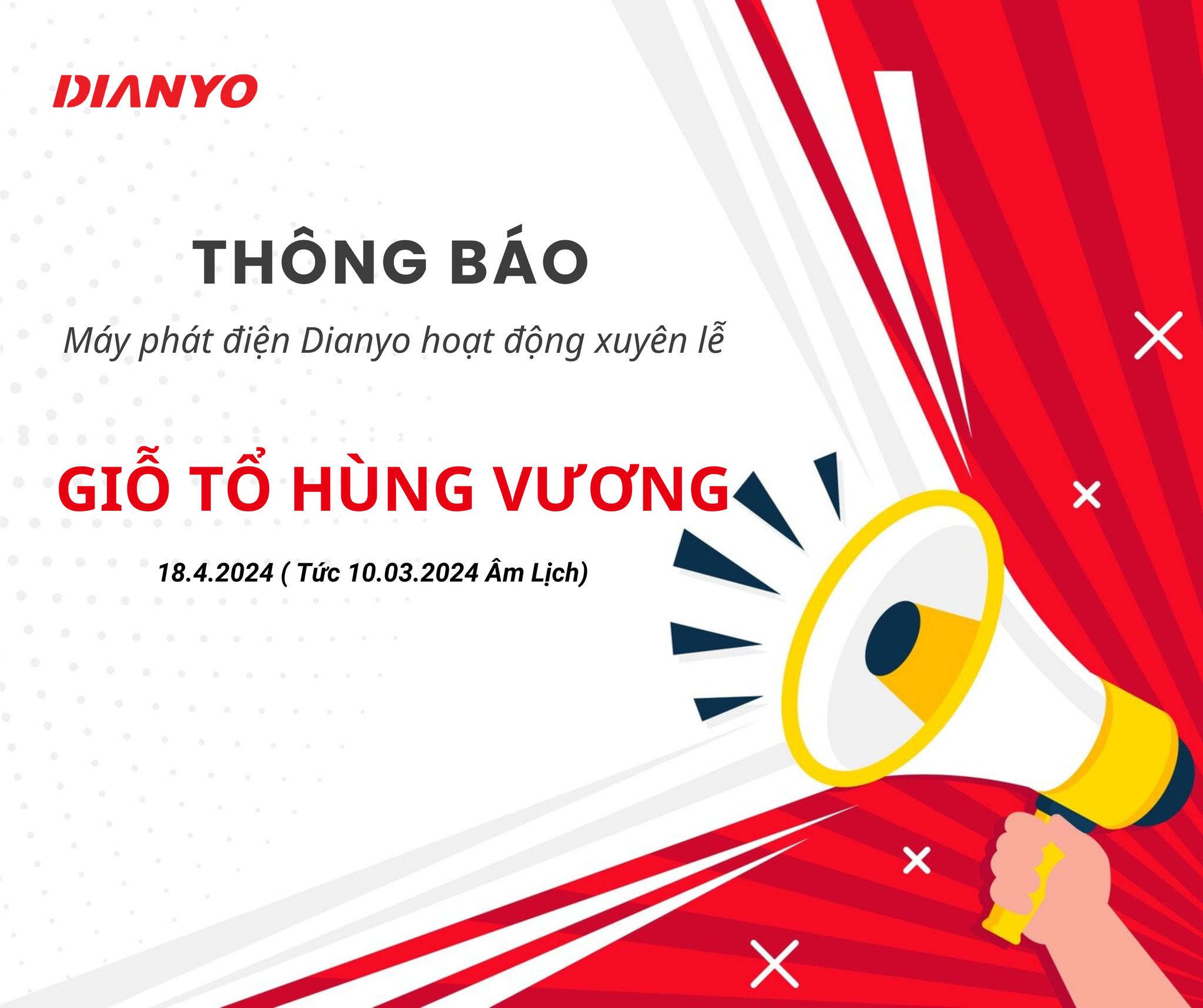 Thông báo: Máy phát điện Dianyo hoạt động xuyên Lễ Giỗ Tổ Hùng Vương